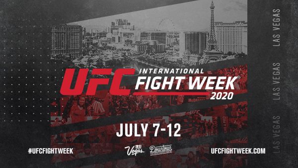 9TH ANNUAL UFC INTERNATIONAL FIGHT WEEK™ TAKES OVER LAS VEGAS FROM JULY 7 – 12