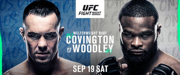 WELTERWEIGHT GRUDGE MATCH BETWEEN (#2) COLBY COVINGTON AND (#5) TYRON WOODLEY AT UFC® APEX
