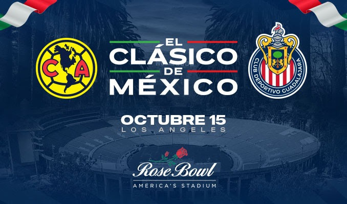 El Clásico de México Club América vs Chivas de Guadalajara.
